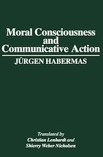 Télécharger le livre :  Moral Consciousness and Communicative Action