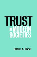 Télécharger le livre :  Trust in Modern Societies