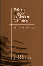 Télécharger le livre :  Political Theory in Modern Germany