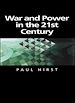 Télécharger le livre :  War and Power in the Twenty-First Century