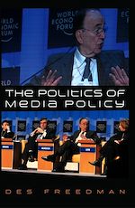 Télécharger le livre :  The Politics of Media Policy