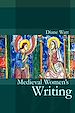 Télécharger le livre :  Medieval Women's Writing