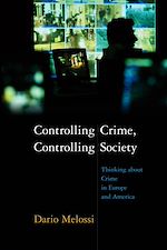 Download this eBook Controlling Crime, Controlling Society