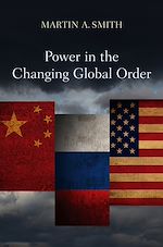 Télécharger le livre :  Power in the Changing Global Order