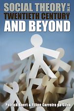 Télécharger le livre :  Social Theory in the Twentieth Century and Beyond