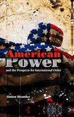 Télécharger le livre :  American Power and the Prospects for International Order