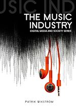Télécharger le livre :  The Music Industry