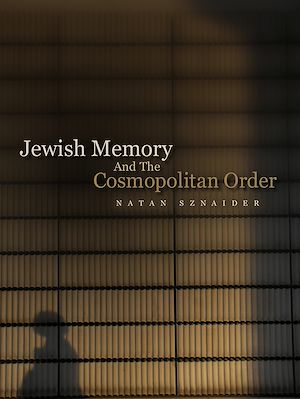 Téléchargez le livre :  Jewish Memory And the Cosmopolitan Order