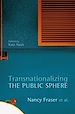 Télécharger le livre :  Transnationalizing the Public Sphere