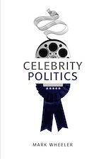 Download this eBook Celebrity Politics