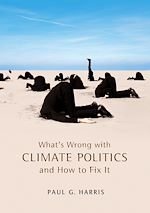 Download this eBook What's Wrong with Climate Politics and How to Fix It