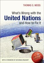 Télécharger le livre :  What's Wrong with the United Nations and How to Fix it