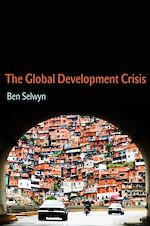Download this eBook The Global Development Crisis