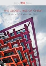 Télécharger le livre :  The Global Rise of China