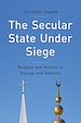 Télécharger le livre :  The Secular State Under Siege
