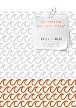 Télécharger le livre :  Journalism and the Public
