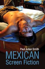 Télécharger le livre :  Mexican Screen Fiction