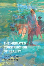 Télécharger le livre :  The Mediated Construction of Reality