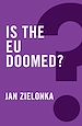 Télécharger le livre :  Is the EU Doomed?