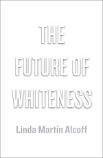 Download this eBook The Future of Whiteness