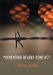 Télécharger le livre :  Preventing Deadly Conflict