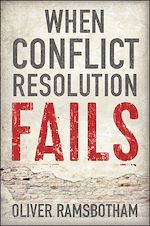 Télécharger le livre :  When Conflict Resolution Fails