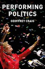 Download this eBook Performing Politics: Media Interviews, Debates and Press Conferences