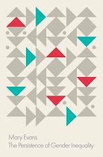 Télécharger le livre :  The Persistence of Gender Inequality