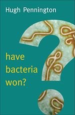 Download this eBook Have Bacteria Won?