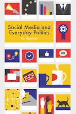 Télécharger le livre :  Social Media and Everyday Politics