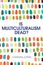 Download this eBook Is Multiculturalism Dead?