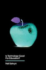 Télécharger le livre :  Is Technology Good for Education?