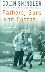 Télécharger le livre :  Fathers, Sons and Football