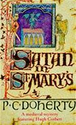 Télécharger le livre :  Satan in St Mary's (Hugh Corbett Mysteries, Book 1)