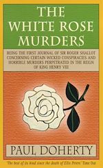 Télécharger le livre :  The White Rose Murders (Tudor Mysteries, Book 1)