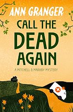 Télécharger le livre :  Call the Dead Again (Mitchell & Markby 11)