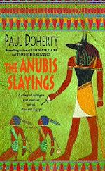 Télécharger le livre :  The Anubis Slayings (Amerotke Mysteries, Book 3)