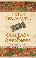 Télécharger le livre :  Our Lady of Darkness (Sister Fidelma Mysteries Book 10)