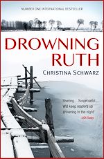 Télécharger le livre :  Drowning Ruth (Oprah's Book Club)
