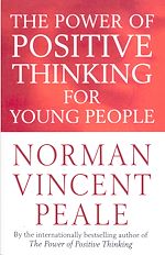 Download this eBook The Power Of Positive Thinking For Young People