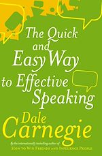 Télécharger le livre :  The Quick And Easy Way To Effective Speaking