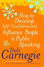 Télécharger le livre :  How To Develop Self-Confidence
