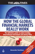 Télécharger le livre :  How the Global Financial Markets Really Work