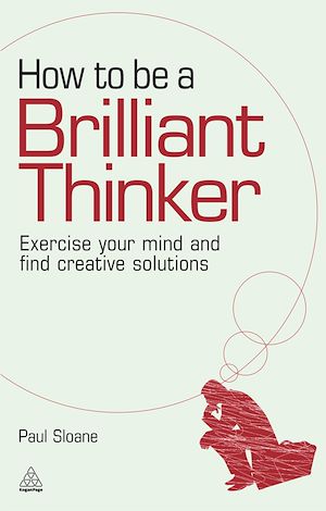 Download the eBook: How to be a Brilliant Thinker