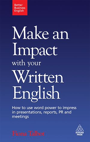 Téléchargez le livre :  Make an Impact with Your Written English