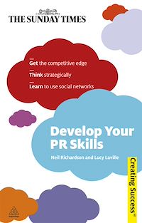 Téléchargez le livre :  Develop Your PR Skills