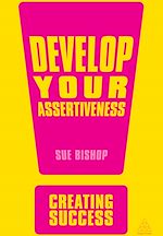 Télécharger le livre :  Develop Your Assertiveness