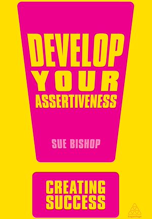 Téléchargez le livre :  Develop Your Assertiveness
