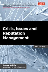 Téléchargez le livre :  Crisis, Issues and Reputation Management