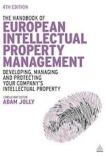 Télécharger le livre :  The Handbook of European Intellectual Property Management